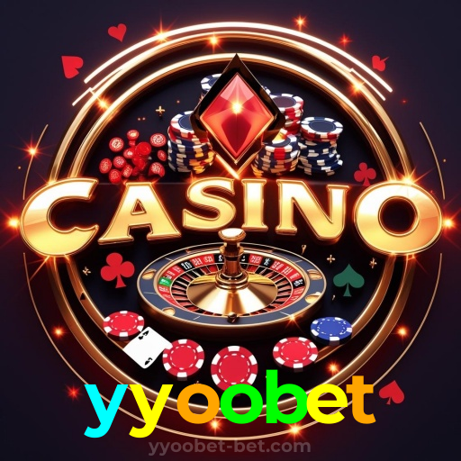 yyoobet：Prepare-se para as melhores vitórias! Jogue em nosso cassino online!